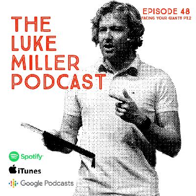 Episode #48 – Facing Your Giants Episode #48 – Facing Your Giants