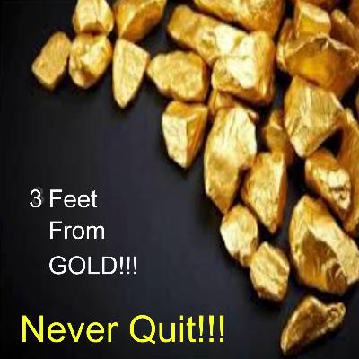 Desire -  The story of three feet from GOLD!