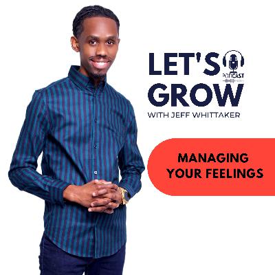 Managing Your Feelings