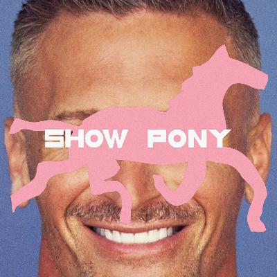 SHOW PONY Returns: Beauty, Botox, and Anna Nicole Smith