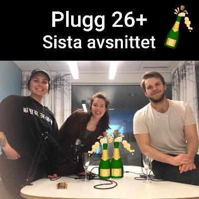 Plugg 26+ sista avsnitt!