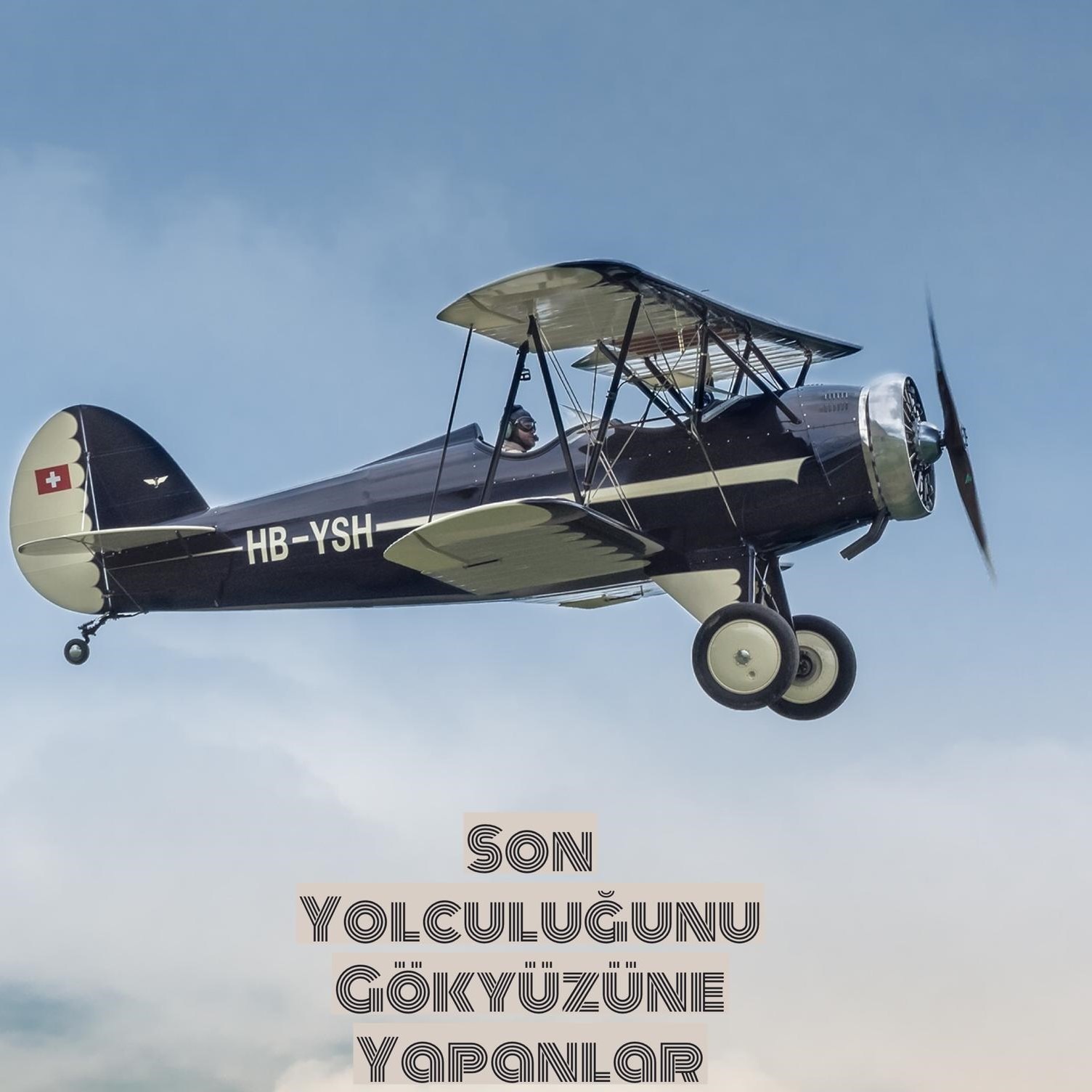 Son Yolculuğunu Gök Yüzüne Yapanlar Son Yolculuğunu Gök Yüzüne Yapanlar