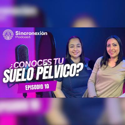 Cuidar desde la Base: Suelo Pélvico y Prevención para una Vida Saludable Cuidar desde la Base: Suelo Pélvico y Prevención para una Vida Saludable