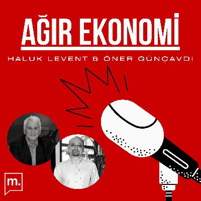 Sonbahara girerken Türkiye ekonomisi | Öner Günçavdı ve Haluk Levent yorumluyor #CANLI