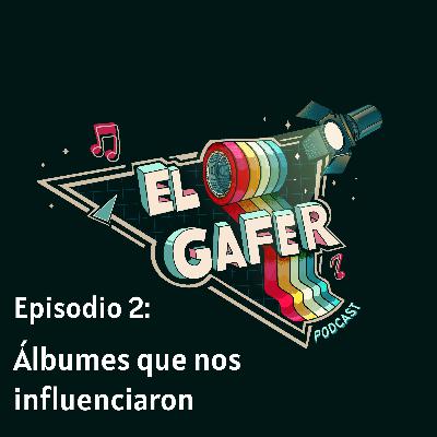 Álbumes que nos influenciaron