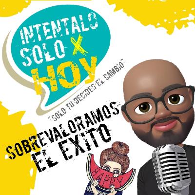 Sobrevaloramos el Éxito : La felicidad te lleva al éxito y no al revés. Sobrevaloramos el Éxito : La felicidad te lleva al éxito y no al revés.