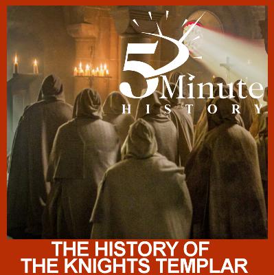 The History of the Knights Templar