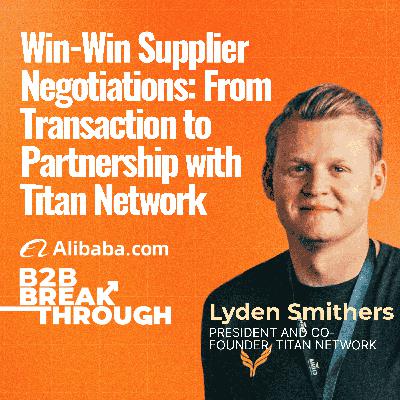 Win-Win Supplier Negotiations: From Transaction to Partnership with Titan Network
