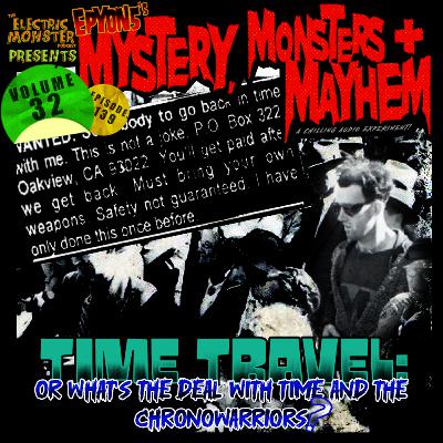 E139 M3wE5 TIME TRAVEL [Epyon5's Mysteries, Monsters and Mayhem Vol. 32]