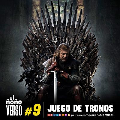 Ep 09: Juego de Tronos