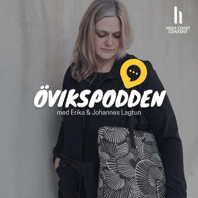 53. Gäst: Ulrika Edholm (Bosse och Ester) 53. Gäst: Ulrika Edholm (Bosse och Ester)