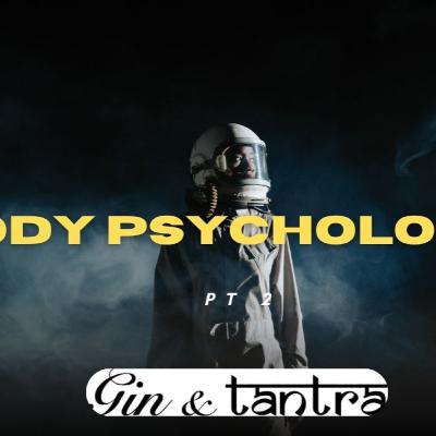 Body Psychology? pt 2