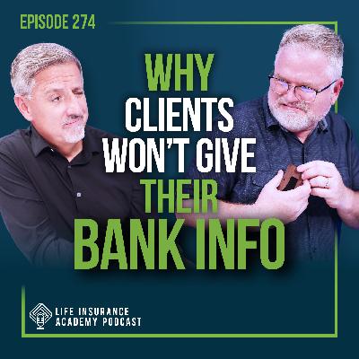 Selling Life Insurance: When You’re Losing Sales and Don't Know Why- Bank Information