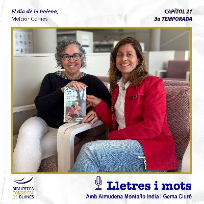 >>LLETRES I MOTS | 3x21 El dia de la balena, de Melcior Comes >>LLETRES I MOTS | 3x21 El dia de la balena, de Melcior Comes