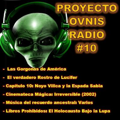 Programa 10 - Proyecto Ovnis Radio - 1ª Temporada
