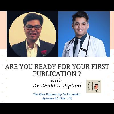 #2 (Part -2) ARE YOU READY FOR YOUR FIRST PUBLICATION ?