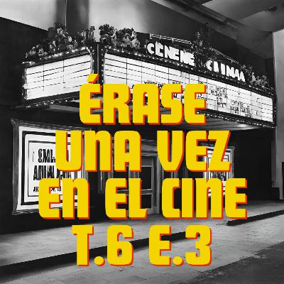 T.6 E.3 - Rumbo al Oscar 2025