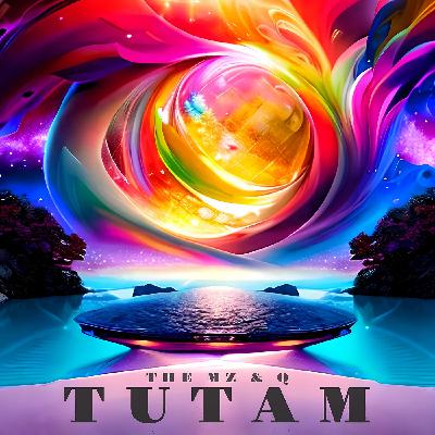 The Mz & Q - Tutam
