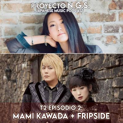T2E2: Mami Kawada + fripSide T2E2: Mami Kawada + fripSide