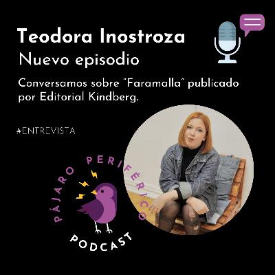 #98 Escribir del cuerpo con Teodora Inostroza #98 Escribir del cuerpo con Teodora Inostroza