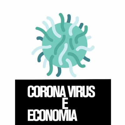 PILOTO AUDIOBITS - CORONA VIRUS E ECONOMIA