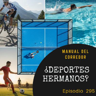 295. ¿Deportes hermanos? 295. ¿Deportes hermanos?