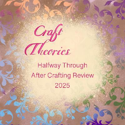 Halfway Through After Craft Review 2025