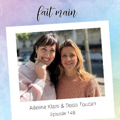 #148 Adeline Klam & Dodo Toucan : couleurs, matières et lâcher-prise