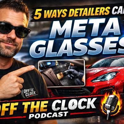 AI, Meta Glasses & the Future of Detailing (What Smart Shops Are Doing in 2026)