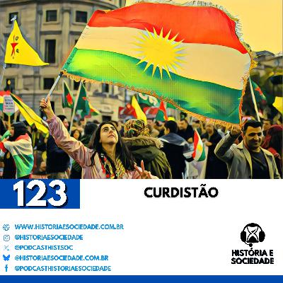 #123 - Curdistão: A saga do povo sem nação no Oriente Médio!