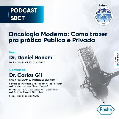 Oncologia Moderna: Como trazer pra prática Publica e Privada