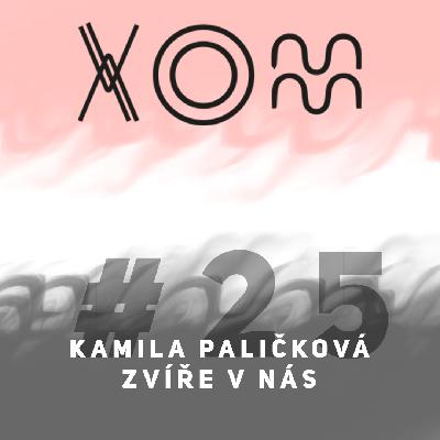 #25 – Kamila Paličková – Zvíře v nás