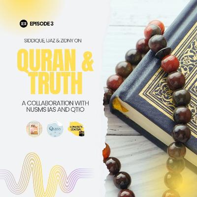 S7E3: Prophecies of the Quran | Quran & Belief