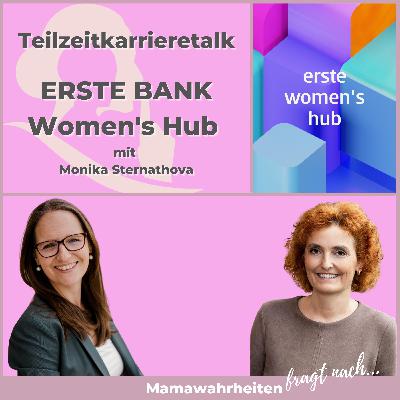 Teilzeitkarrieretalk Unternehmen | ERSTE Women's Hub | Monika Sternathova Teilzeitkarrieretalk Unternehmen | ERSTE Women's Hub | Monika Sternathova