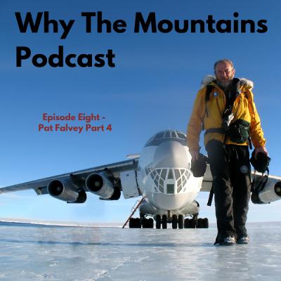 S1 - Episode Eight - Pat Falvey Part 4