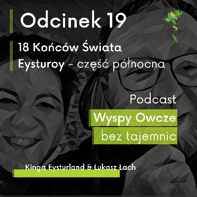 #19 | 18 Końców Świata - Eysturoy - część północna #19 | 18 Końców Świata - Eysturoy - część północna