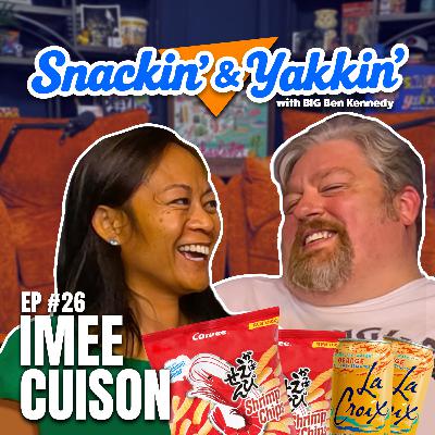 Sharin' Shrimp Chips and Stories w/ Imee Cuison | Ep 26 | Snackin' & Yakkin' Sharin' Shrimp Chips and Stories w/ Imee Cuison | Ep 26 | Snackin' & Yakkin'