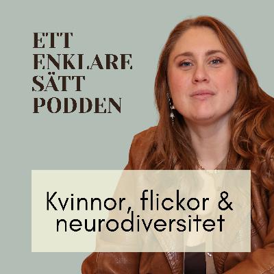 Kvinnor, flickor & neurodiversitet Kvinnor, flickor & neurodiversitet