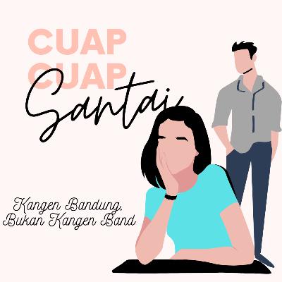 Episode 2 - Kangen Bandung, Bukan Kangen Band
