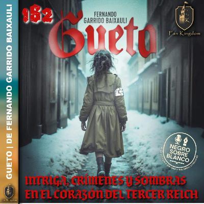 GUETO: intriga, crímenes y sombras en el corazón del Tercer Reich   | FK182