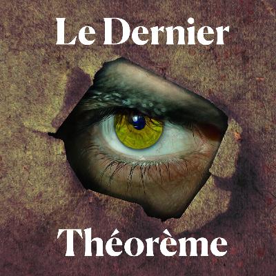 Bande annonce - Le Dernier Théorème