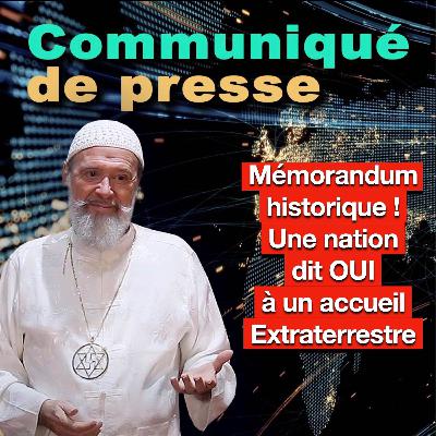 MÉMORANDUM HISTORIQUE POUR UN ACCUEIL EXTRATERRESTRE MÉMORANDUM HISTORIQUE POUR UN ACCUEIL EXTRATERRESTRE