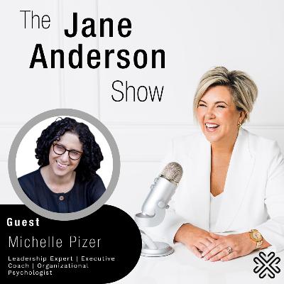 Episode 91- Leadership Expert, Executive Coach, and Organisational Psychologist, Dr Michelle Pizer Episode 91- Leadership Expert, Executive Coach, and Organisational Psychologist, Dr Michelle Pizer