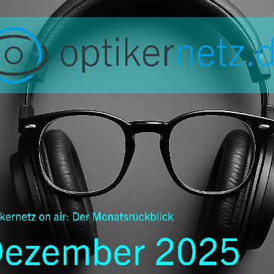 Optikernetz on air: Der Monatsrückblick Dezember 2025