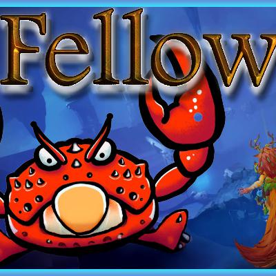 Ep. 65: Fellowship Playtest