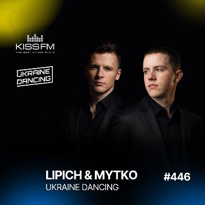 Ukraine Dancing #446 (Lipich & Mytko HotMix) Ukraine Dancing #446 (Lipich & Mytko HotMix)