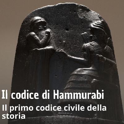 Storia - Il Codice di Hammurabi