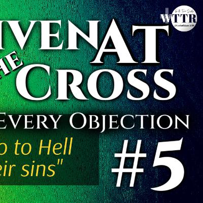 5) Forgiven 👉AT👈 The Cross According to Paul's Gospel | Rightly Dividing The Word of Truth 5) Forgiven 👉AT👈 The Cross According to Paul's Gospel | Rightly Dividing The Word of Truth