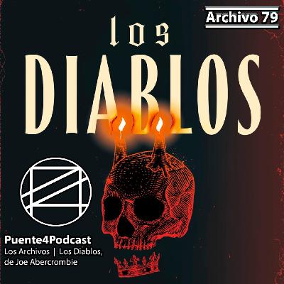 Arch 79: Los Diablos Reseña Joe Abercrombie