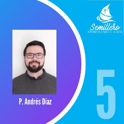E5: Padres Apologistas Parte I